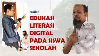 trailer - EDUKASI LITERASI DIGITAL