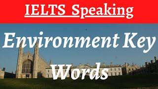IELTS Speaking Part 3: The Environment
