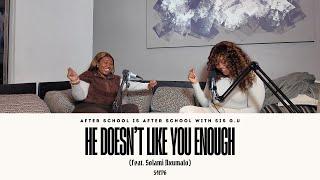 He Doesn't Like You Enough (feat. Solami Nxumalo) | ASIAS S4 EP6 | #relationship #love