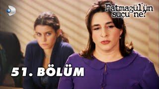 Fatmagül'ün Suçu Ne? 51. Bölüm - FULL BÖLÜM