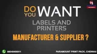 Labels and Printers by Paramount Print Pack, Chennai