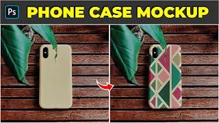 How Make Realistic Phone Case Mockup - Photoshop Tutorial