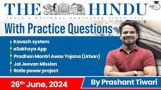 The Hindu Analysis by Prashant Tiwari | 26 June 2024 | Current Affairs Today | StudyIQ