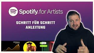 Spotify for Artists | SCHRITT FÜR SCHRITT ANLEITUNG | Anmelden & Oberfläche kennenlernen