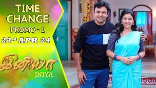 INIYA Serial | Time Change Promo - 1 | இனியா | Alya Manasa | Saregama TV Shows Tamil