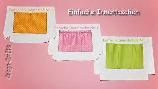 #65 - 3 x Innentaschen einfach nähen / 3 different easy inner pockets sewing DIY