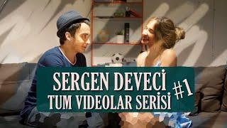 SERGEN DEVECİ TÜM VİDEOLAR SERİSİ #1