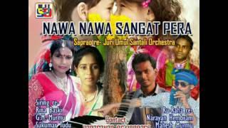 New santali album"Nawa nawa sangat pera"presented by Juri umul orchestra A-Sukumar Tudu