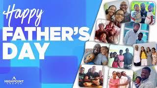 Highpoint Church SVG ||  Father's Day Service || June 16, 2024