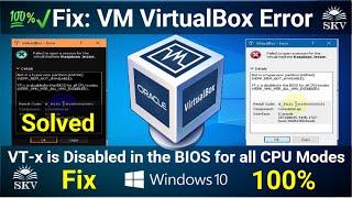 How to Fix VM VirtualBox Error- VT x is disabled in the BIOS for all CPU modes (ALL-VMX-DISABLED)