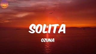 Solita - Ozuna (Letra/Lyrics)