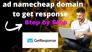 Ad Namecheap Domain to Get Response (step by step)