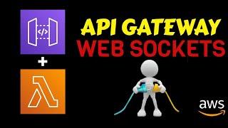 AWS API Gateway Websocket Tutorial With Lambda | COMPLETELY SERVERLESS!