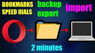 Transferring Opera Bookmarks & Speed Dial from one computer to another