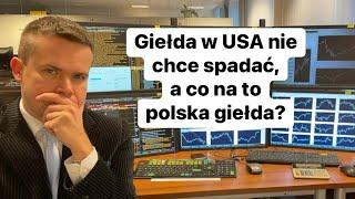 ️Giełdy w USA nie chcą spadać, a co na to polska giełda?️