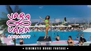 Vara Vara Aquacity - Drone footage UltraHD