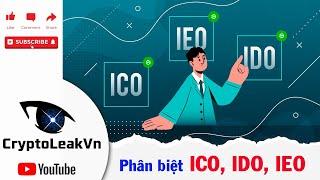 Phân Biệt ICO, IDO, IEO