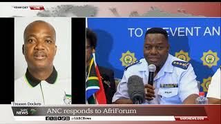 Treason Dockets | ANC responds to AfriForum US visit