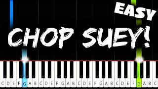 System Of A Down - Chop Suey! - EASY Piano Tutorial