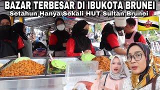 TERBESAR️ MERIAH & PENUH ORANG BAZAR PERAYAAN HUT SULTAN BRUNEI DI PUSAT KOTA