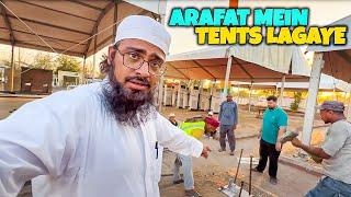 Arafat Mein Hajj Ki Tayari - Live Updates - Tents Lagaye Ja Rahay Hein 