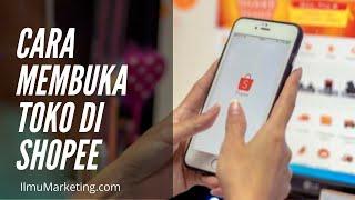 TERBARU!! Cara Buka Toko di Shopee Lewat Laptop atau PC 2021