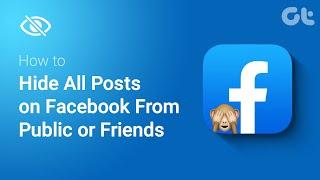 How to Hide All Posts on Facebook From Public or Friends | Limit Past Posts on Facebook