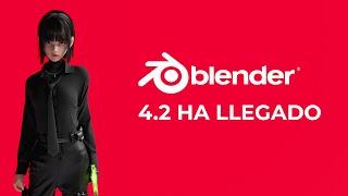 Blender 4.2 Lo Cambia Todo PARA SIEMPRE