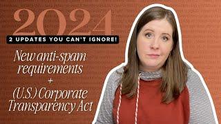 2024's Bulk senders + the Corporate Transparency Act: WILL THEY AFFECT YOU?