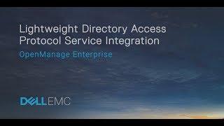 Lightweight Directory Access Protocol integration in Dell EMC OpenManage Enterprise Console