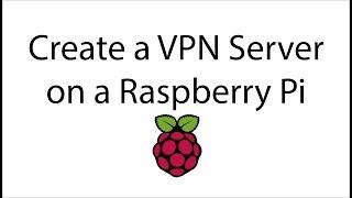 How to create an OpenVPN server on a Raspberry Pi using PiVPN