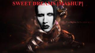 SWEET DREAMS [MASHUP] by Ennard96690 | Original by Marilyn Manson & Aviators