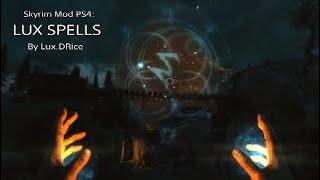 Skyrim Mod PS4: LUX SPELLS By Lux.DRice