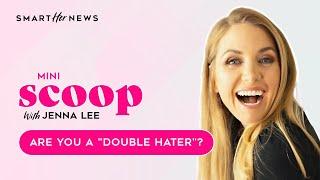 Are You A "Double Hater"?