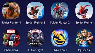 Spider Fighter 4,Spider Fighter 3,Spider Fighter 2,Spider Fighter,Champion,Future Fight,Strike Force