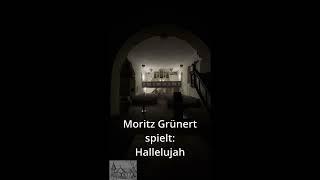 Moritz Grünert - Hallelujah (in der Gertrudenkirche in Altencelle)