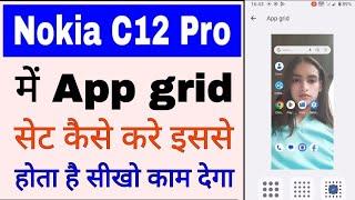 Nokia C12 pro me app grid set kaise kare।how to set change app grid in Nokia c12 pro