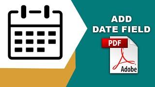 How to add a date field in a pdf (Prepare Form) using Adobe Acrobat Pro DC