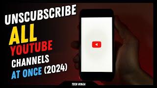 Unsubscribe YouTube Channels ALL AT ONCE (2024)