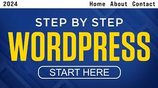 How To Make a WordPress Website (2024) Step by Step