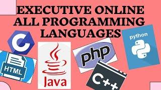 Execute Online all Programming Languages(Java,Php,Python,Html,Css,Js) On Mobile|Laptop|PC