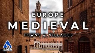 Most Beautiful Medieval Towns and Villages in Europe | 4K Travel Guide