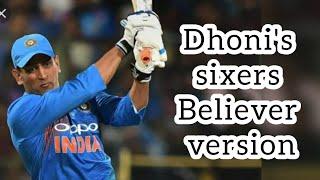 Dhoni sixers believer version | Dhoni birthday special