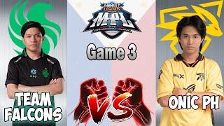 Team Falcons vs Onic Philippines Game 3 | FLCN vs ONIC PH | MPL Philippines Season 15  | MLBB