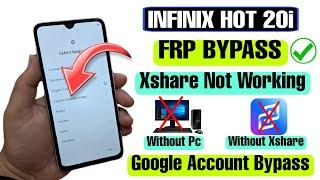 Infinix Hot 20i FRP Bypass Xshare Not Working | Infinix Hot 20i Google Account Bypass | No PC 2024 |