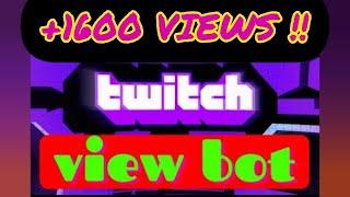 Twitch viewbot +1600 viewers 2024 [WORKING] + no download (discord)