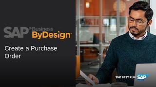 SAP Business ByDesign - Create a Purchase Order