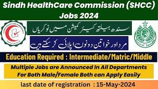 Unlock Your Career Potential with Sindh HealthCare Commission (SHCC) Jobs 2024 | Apply Now!