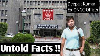 ONGC (Untold Facts) ! Life in ONGC