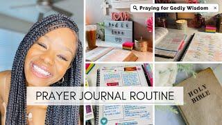 PRAYER JOURNAL ROUTINE | praying for wisdom & clarity